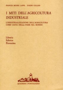 I miti dell’agricoltura industriale