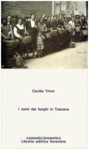 I nomi dei funghi in Toscana