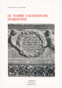 Le tombe umanistiche fiorentine