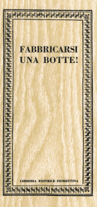 Fabbricarsi una botte