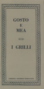 Gosto e Mea - I grilli