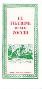 Le figurine dello Zocchi