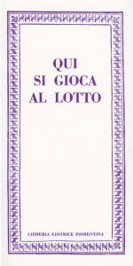 Qui si gioca al Lotto