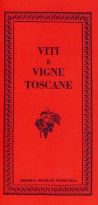 Viti e vigne toscane