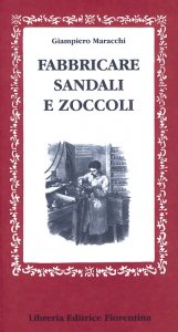 Fabbricare sandali e zoccoli