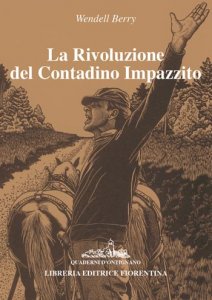 La rivoluzione del contadino impazzito
