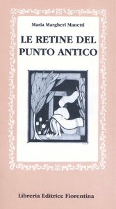 Le retine del Punto Antico