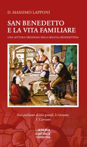 San Benedetto e la vita familiare V. ED.