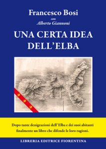 Una certa idea dell'Elba