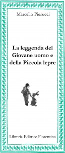 La leggenda del Giovane uomo e della Piccola lepre