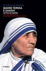 Madre Teresa e Gandhi