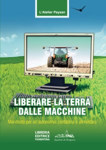 Liberare la terra dalle macchine