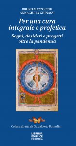 Per una cura integrale e profetica