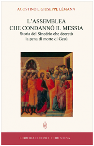 L'assemblea che condannò il Messia