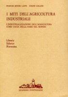 I miti dell’agricoltura industriale