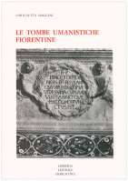 Le tombe umanistiche fiorentine