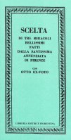Tre miracoli bellissimi della SS. Annunziata