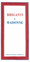 Briganti e Madonne