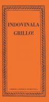 Indovinala grillo!