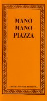Mano mano piazza