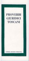 Proverbi giuridici toscani