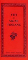 Viti e vigne toscane