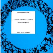L'arte di plasmare l'argilla