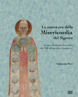 La nuova era della Misericordia del Signore