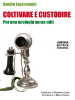 Coltivare e custodire