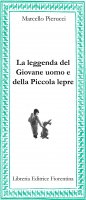 La leggenda del Giovane uomo e della Piccola lepre