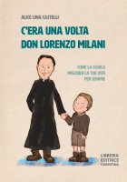 C'era una volta don Lorenzo Milani