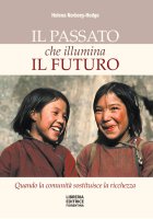 Il passato che illumina il futuro