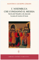 L'assemblea che condannò il Messia